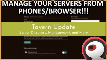 A Township Tale UPDATE!!! Tavern update! How to manage your Server from any Browser!
