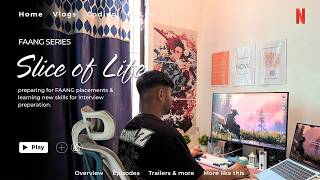 Slice of Life | My FAANG Placement Journey 🚀 | Coding, DSA & Consistency