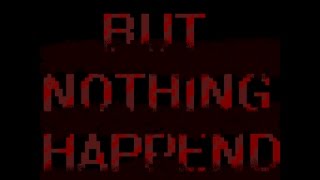 TUO - But Nothing Happened (Nothings Happening 2) (WIP)