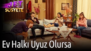 Jet Sosyete Ev Halkı Uyuz Olursa
