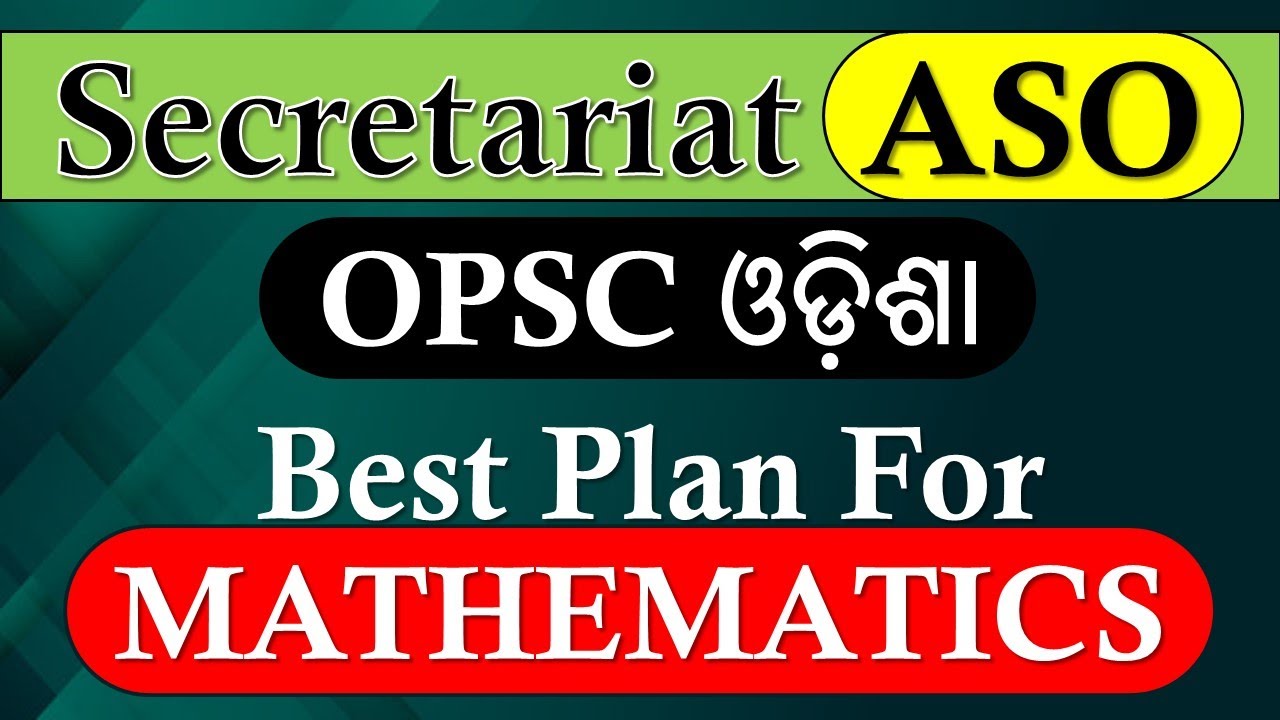 Opsc Math Best Plan for Mathematics // OPSC ASO // Odisha Secretariat - YouTube