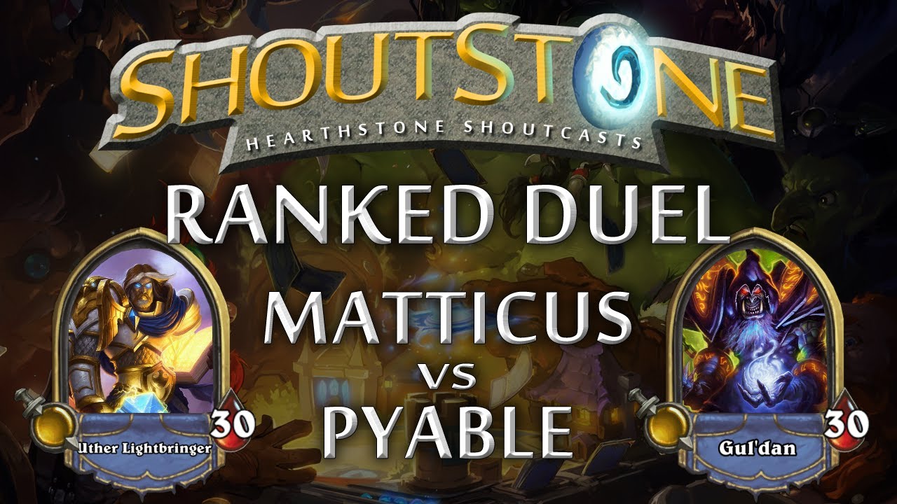 Hearthstone Beta Shoutcast: Matticus vs. PYable (Paladin vs Warlock) Ranked Duel - ShoutStone