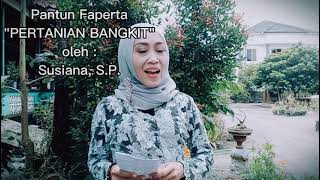 Pantun 'PERTANIAN BANGKIT' Karya : Susiana, S.P.