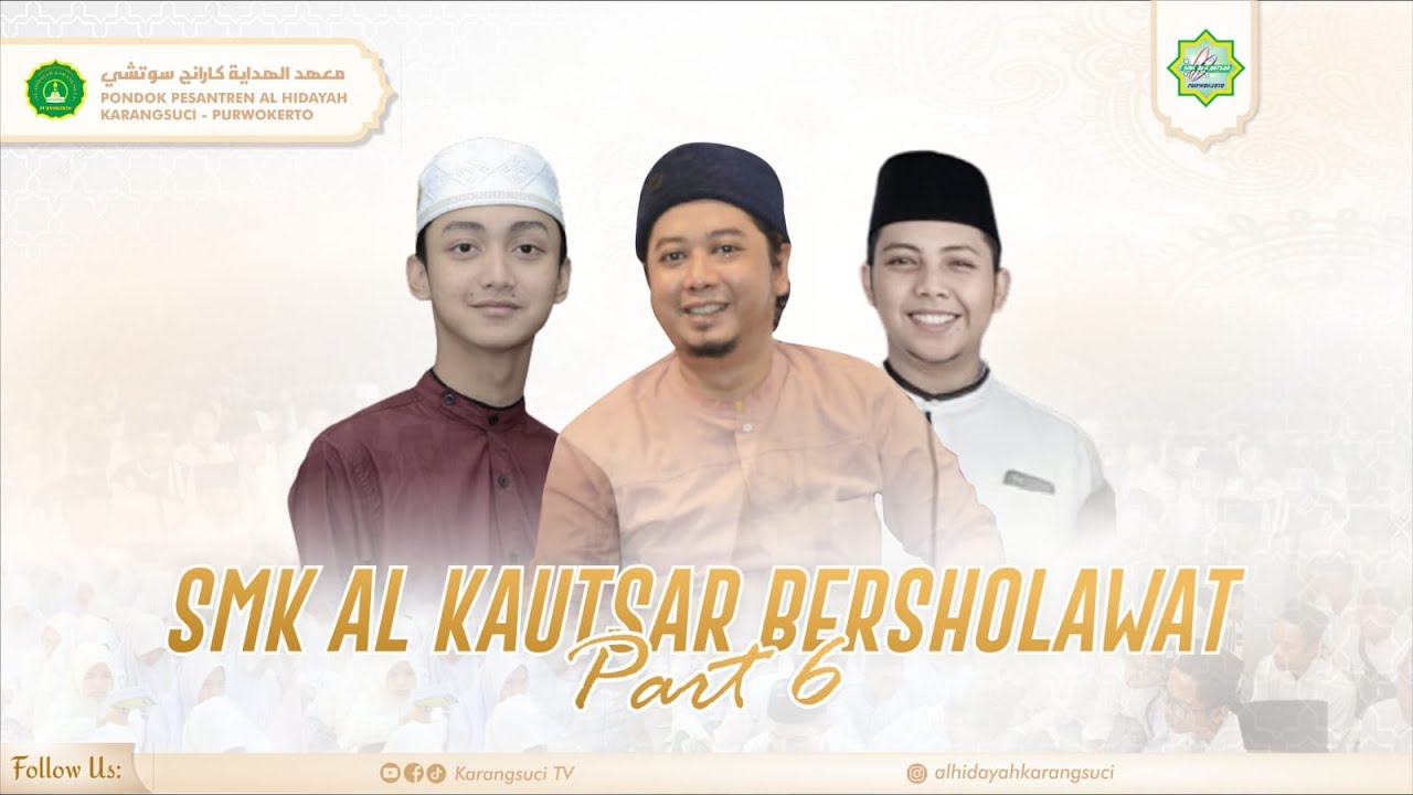 🔴[LIVE] SMK AL KAUTSAR BERSHOLAWAT PART 6 | PONDOK PESANTREN AL HIDAYAH KARANGSUCI PURWOKERTO