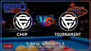 CHIP  vs TOURNAMENT  - GRIFF'S BAR & BILLIARDS - TABLE 5 | EvoSports