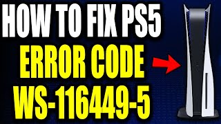 How To Fix Ps5 Error Code Ws-116449-5 This Service Is Currently Under Maintenance Ps5 Easy Fix