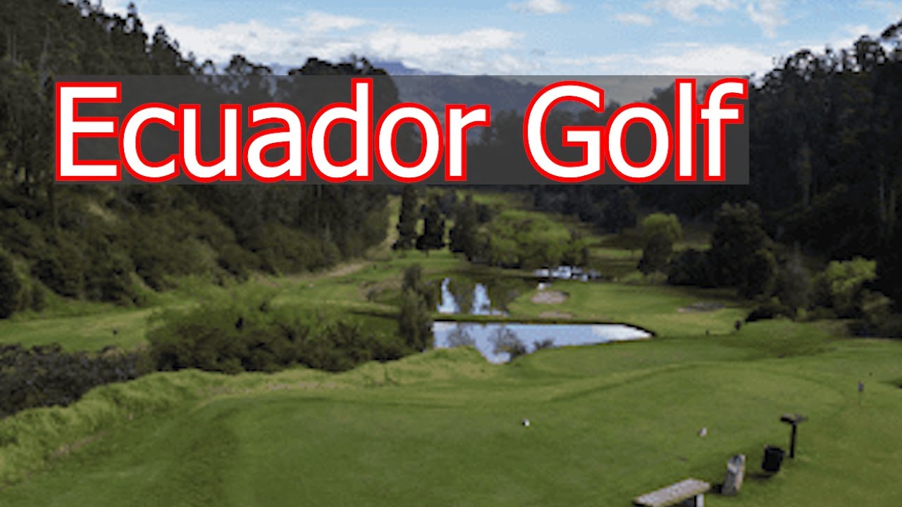 Top Golf Courses in Machala, Ecuador