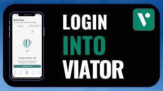 How to Log Into Viator App Viator Login Step-by-Step Guide