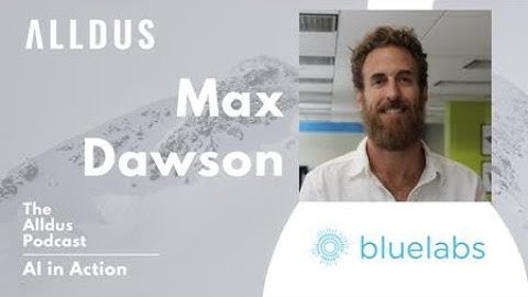 AI in Action E317: Max Dawson, Managing Director at BlueLabs