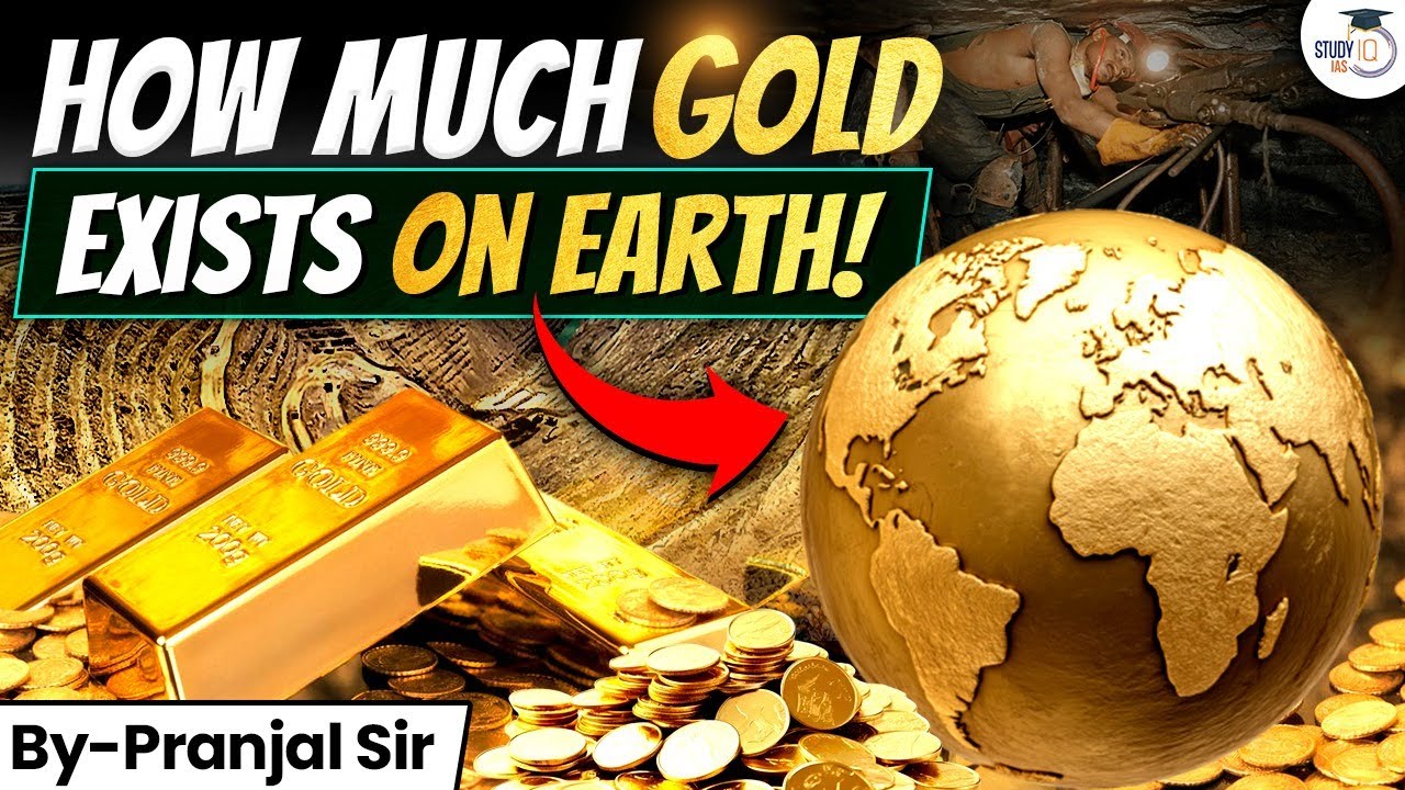 How Much Gold Exists on Earth? | The Hidden Truth of Earth’s Gold | Pranjal Sir | Complete Analysis