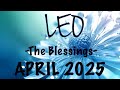 Leo ♌️ Ang Blessings Na Makapagpabago Sa Iyo April 2025