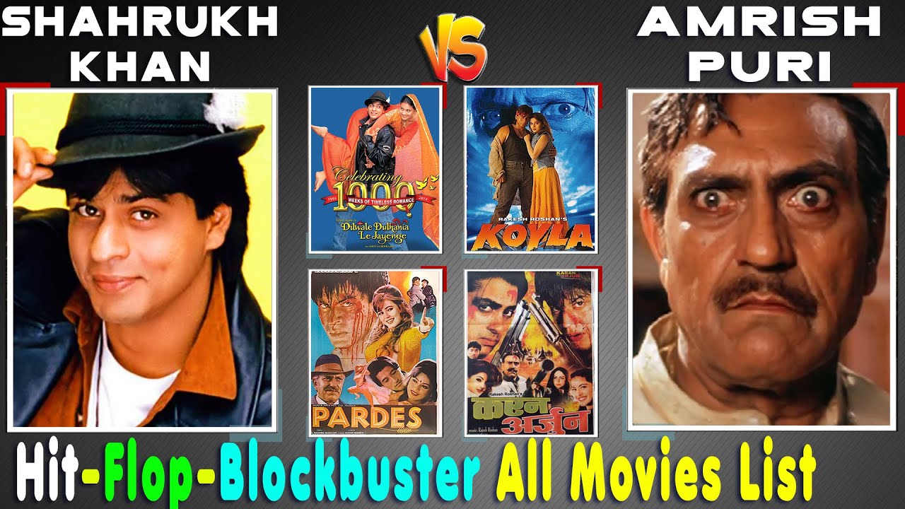 Shah Rukh Khan Vs Amrish Puri All Hit or Flop Movie list Budget and Box Office Collection Analysis
