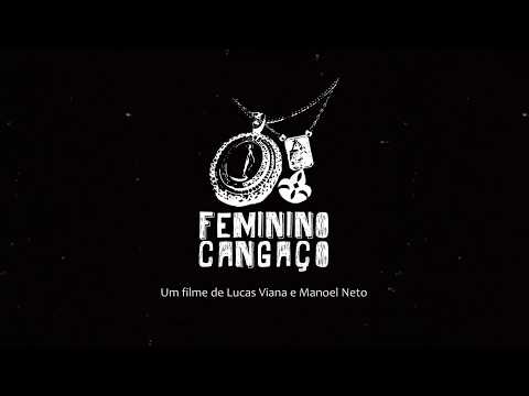 Feminino Cangaço - Trailer