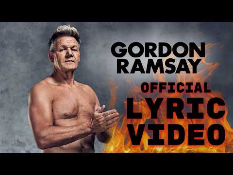 Gordon Ramsay (Official Lyric Video)