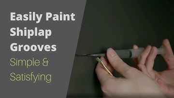 How to Easily Paint Shiplap Grooves