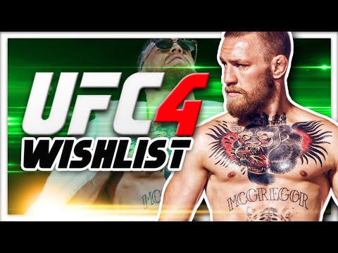 EA Sports UFC 4 Wishlist: Top 7 Things We Want