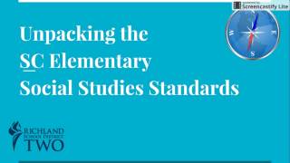 Unpacking the SC Elementary SS Standards