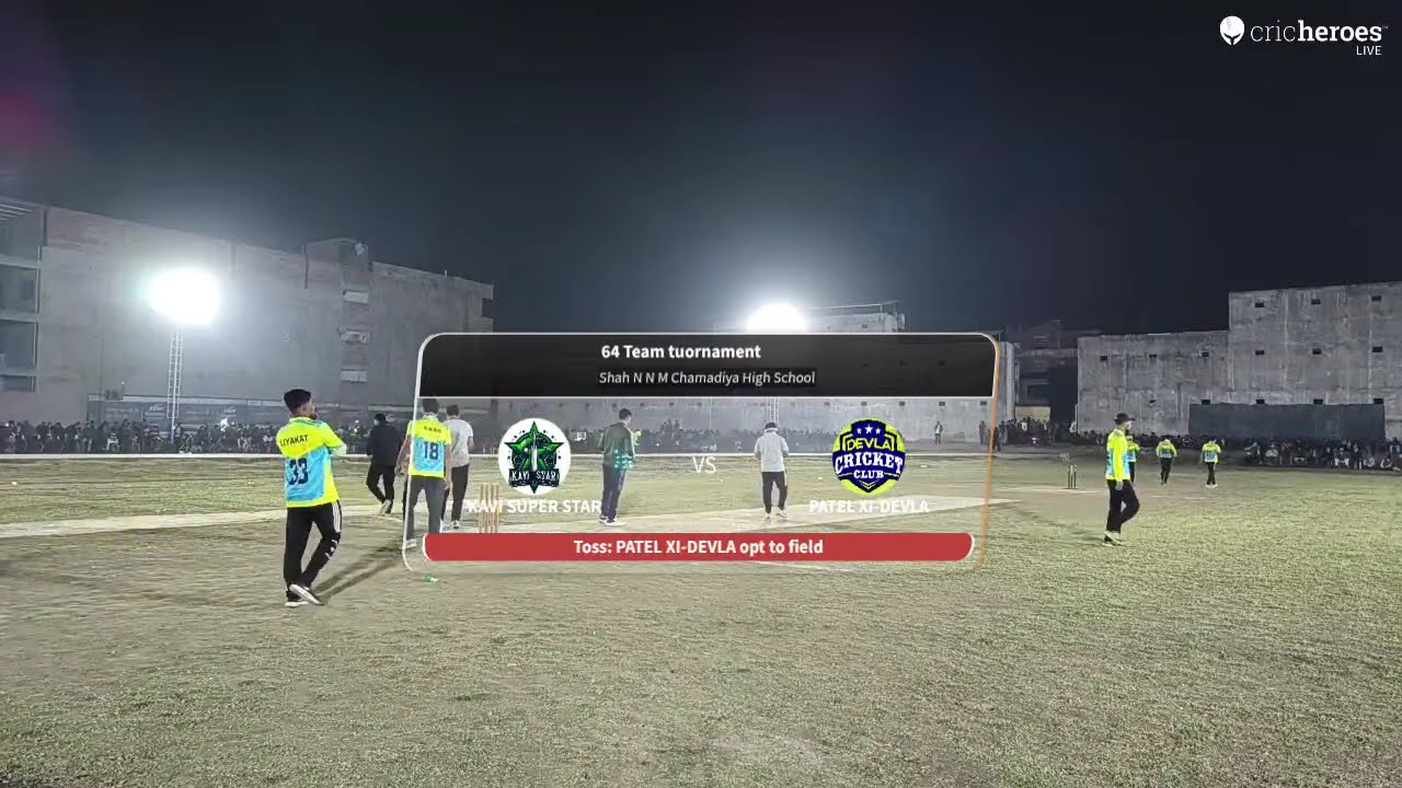 KAVI SUPER STAR vs PATEL XI-DEVLA live cricket match | 64  Team tuornament  live - Shah N N M Chama