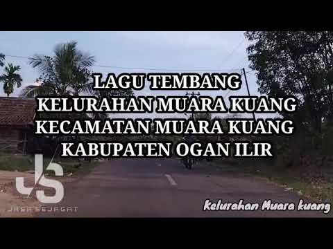LAGU TEMBANG HARAPAN MUARA KUANG || KECAMATAN MUARA KUANG || KABUPATEN OGAN ILIR