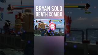 Bryan Solo Death Combo
