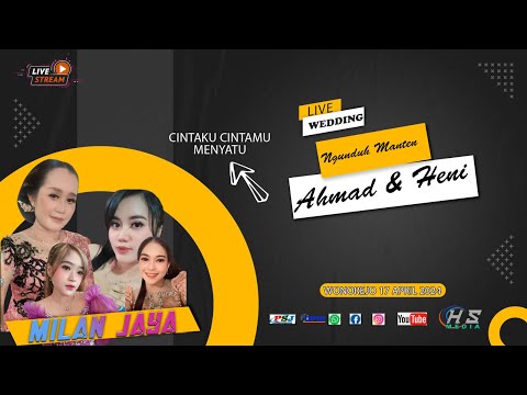 LIVE WEDDING AHMAD & HENI // HS MEDIA // CS MILAN JAYA // ENC AUDIO