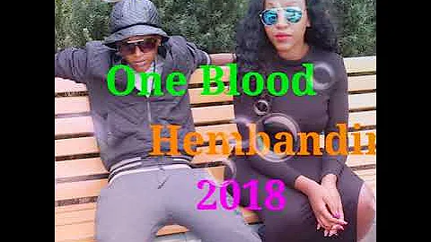 One Blood - HEMBANDINA _2018_ 🔥🔥🔥