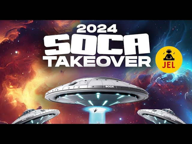 2024 SOCA TAKE OVER (TUNES TO KNOW) | DJ JEL "2024 SOCA MIX"