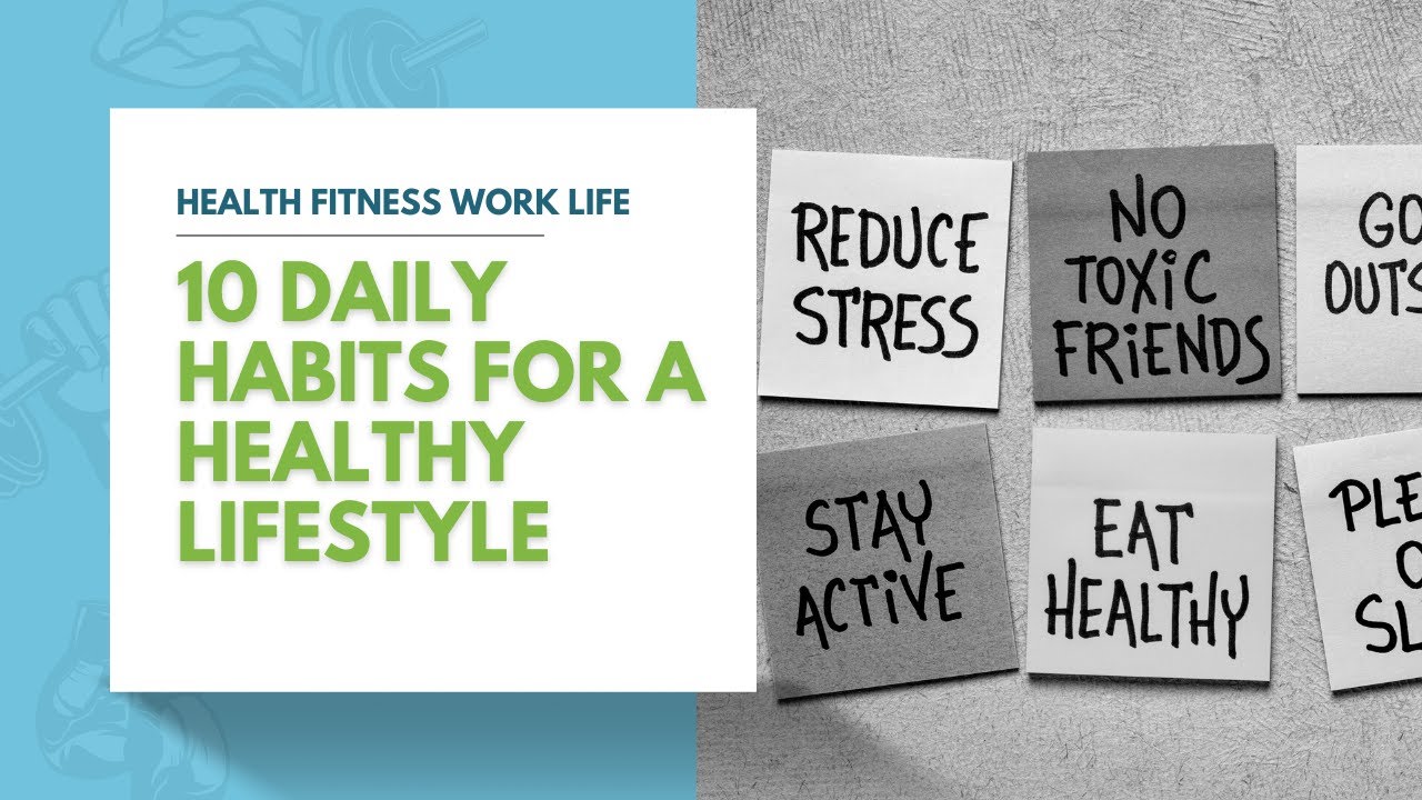 10 Daily Habits for a Healthy Lifestyle: Transform Your Life Today! # ...