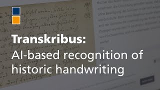 Transkribus: AI-based recognition of historic handwriting