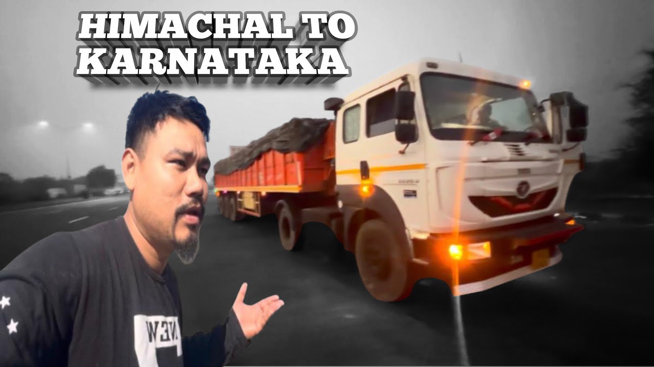 HIMACHAL TO KARNATAKA 🛣️ | FIRST TRIP START BHAYO 🚛 | #vlog #bijayvlog 