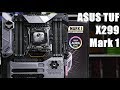 ASUS TUF X299 Mark 1 - Full Overview