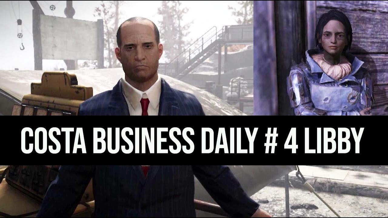Fallout 76 Costa Business Daily #4 Libby.