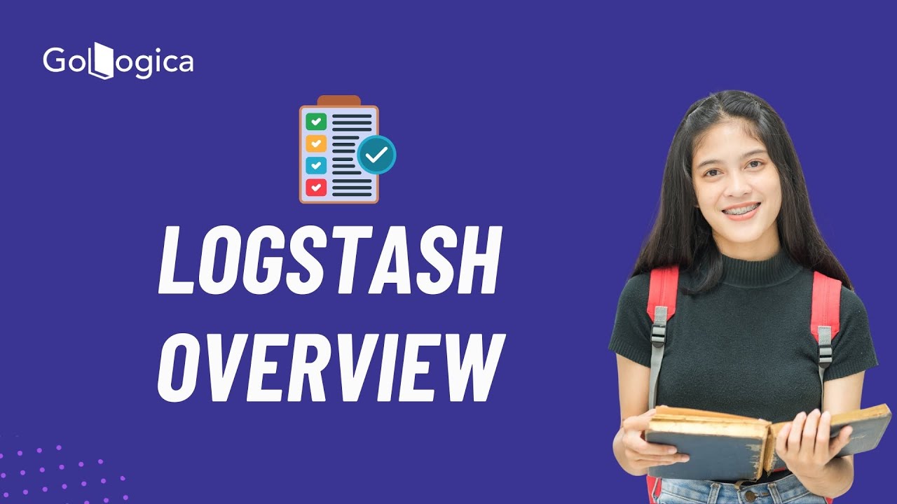 Logstash Overview for Beginners | Complete Data Pipeline Explained | GoLogica