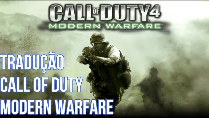 Tradução Call of Duty: Modern Warfare 2 PT-BR - Traduções de Jogos - PT-BR  - GGames