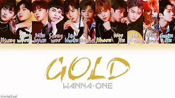 Wanna One (워너원) - GOLD [Color Coded Lyrics HAN|ROM|ENG]