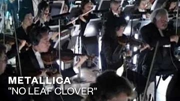 Metallica - No Leaf Clover (Official Music Video)