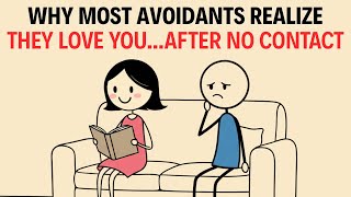 Why Most Avoidants Realize They Love You After No Contact _ Because of This ! | Carl Jung