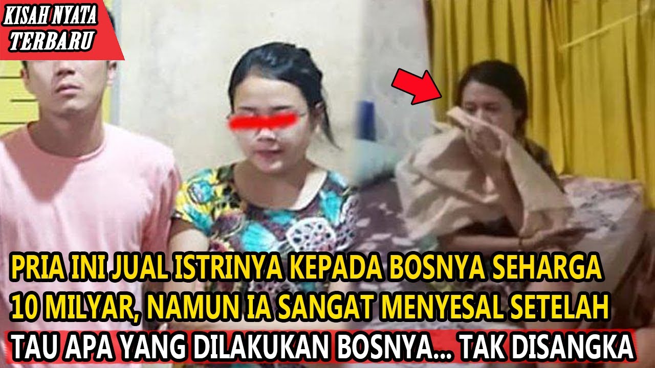 Suami Jual Istrinya Pada Bosnya Seharga 10 Milyar, Tapi Ia Menyesal Setelah Tau Bosnya Lakukan ini