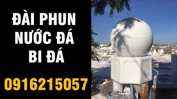 Thi Công Đài Phun Nước Anh Hoà - Hải Phòng | 091 621 5057 | Thiên An Stone