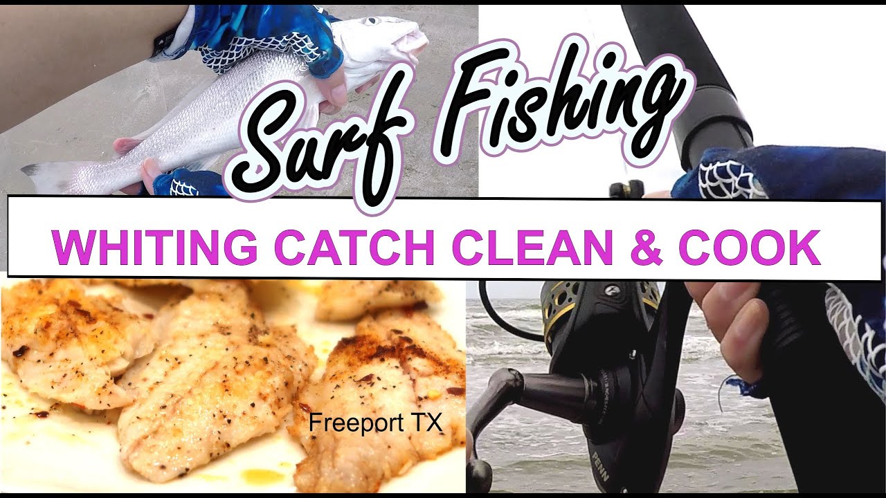 NEW WHITING FISH RECIPE | SURF FISHING FREEPORT TX | CATCH CLEAN & COOK | FISH ARE CAMERA SHY