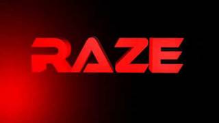RaZe Intro