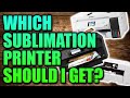 What Sublimation Printer to Buy in 2022? Sublimation Printers for Beginners to Advanced