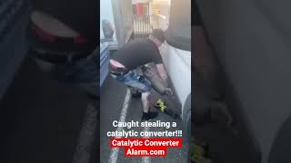 Caught Stealing a Catalytic Converter. Theft Caught on Camera.