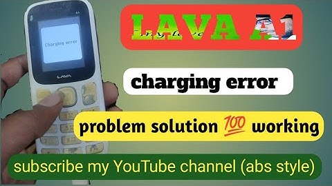 LAVA A1 charging error problem solution 💯 working|| any mobile charging problem