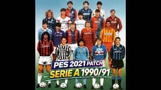 PES 2021 (e 2020) || PATCH SERIE A 1990/91 Ep.2 || 4 Squadre e Derby ||