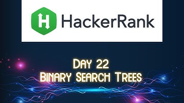 HackerRank || Day 22: Binary Search Trees