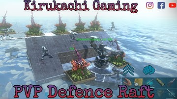 Ark Mobile | How to build the ultimate PVP defence raft #KKGYT