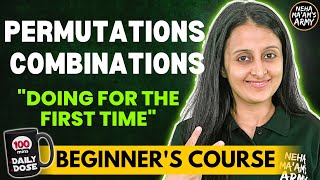 PERMUTATIONS AND COMBINATIONS BEGINNER'S COURSE JEE 2024 FULL PREPARATION FROM BASICS | NEHA AGRAWAL