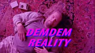 Demdem - Reality