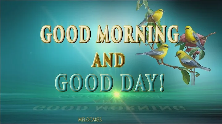 🎶💗 Good Morning and Good Day🎶💗4K Animation Greeting Cards - DayDayNews